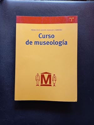 Bild des Verkufers fr Curso de museologa zum Verkauf von Vrtigo Libros