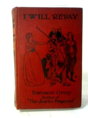 Seller image for I Will Repay: A Romance for sale by World of Rare Books