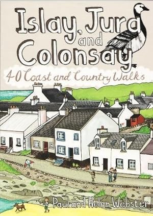 Bild des Verkufers fr Islay, Jura and Colonsay - 40 Coast and Country Walks zum Verkauf von WeBuyBooks