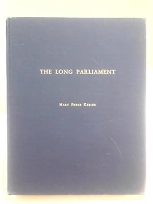 Seller image for The Long Parliament, 1640-1641: A biographical study of its members. for sale by World of Rare Books