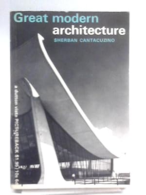 Bild des Verkufers fr Great modern architecture (Picturebacks) zum Verkauf von World of Rare Books