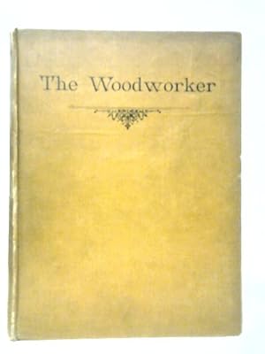 Bild des Verkufers fr The Woodworker Vol.V zum Verkauf von World of Rare Books