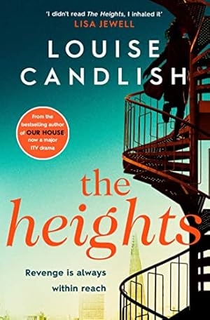 Imagen del vendedor de The Heights: From the bestselling author of Our House, now a major ITV drama, and the #1 thriller The Other Passenger a la venta por WeBuyBooks