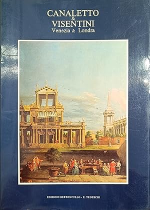 Immagine del venditore per CANALETTO E & VISENTINI. VENEZIA & LONDRA venduto da libreria minerva