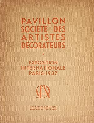 Pavillon société des artistes décorateurs. Exposition internationale Paris, 1937.