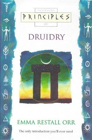Seller image for Principles of    Druidry: The only introduction you  ll ever need (Thorsons principles series) for sale by WeBuyBooks
