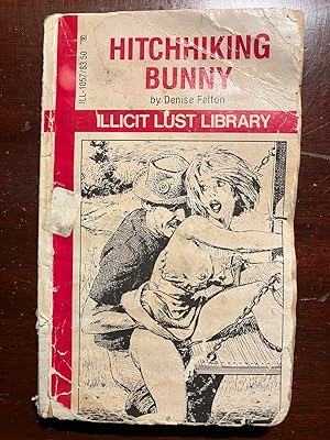 Bild des Verkufers fr Hitchhiking Bunny - Illicit Lust Library zum Verkauf von Paper Smut