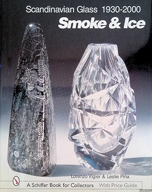 Immagine del venditore per Scandinavian Glass, 1930-2000: Smoke & Ice venduto da Klondyke