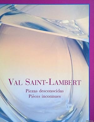 Imagen del vendedor de Val Saint-Lambert: Piezas desconocidas = Pices inconnues a la venta por Klondyke