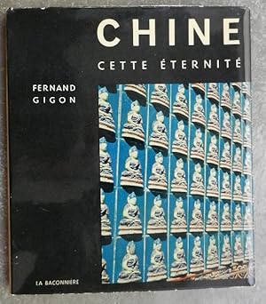 Chine. Cette éternité.