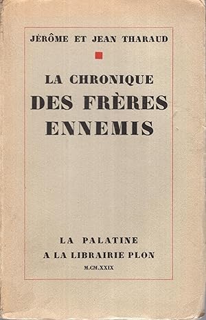 Bild des Verkufers fr La chronique des frres ennemis exemplaire sur Alfa zum Verkauf von Librairie Lalibela