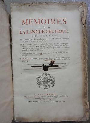 Mémoires sur la langue celtique. - Tome I.