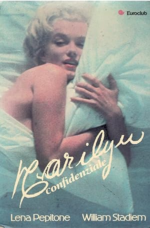 Seller image for Marilyn confidenziale for sale by Libreria sottomarina - Studio Bibliografico