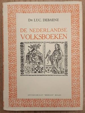 Bild des Verkufers fr Nederlandse volksboeken. Onstaan en geschiedenis van de Nederlandse prozaromans gedrukt tussen 1475 en 1540. zum Verkauf von Frans Melk Antiquariaat