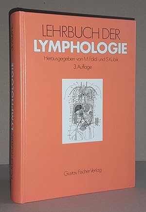 Seller image for LEHRBUCH DER LYMPHOLOGIE fr Mediziner und Physiotherapeuten. for sale by ANTIQUARIAT TINTENKILLER