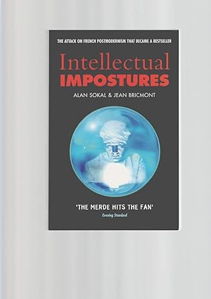 Imagen del vendedor de INTELLECTUAL IMPOSTURES: Postmodern Philosophers' Abuse of Science a la venta por Amnesty Bookshop, Malvern