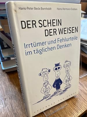 Imagen del vendedor de Der Schein der Weisen. Irrtmer und Fehlurteile im tglichen Denken. a la venta por Altstadt-Antiquariat Nowicki-Hecht UG