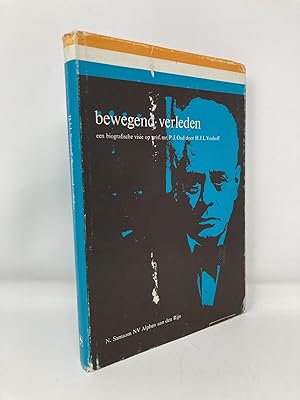 Bewegend verleden; een biografische visie op prof. mr. P.J. Oud