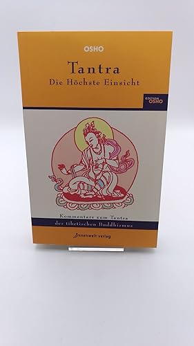 Bild des Verkufers fr Tantra Hchste Einsicht, Kommentare zum Tantra des tibetischen Buddhismus, der Gesang vom Mahamudra zum Verkauf von Antiquariat Bcherwurm