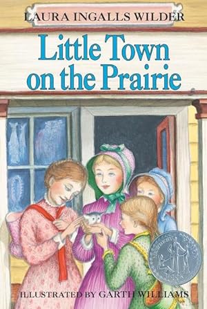 Image du vendeur pour Little Town on the Prairie : A Newbery Honor Award Winner mis en vente par Smartbuy