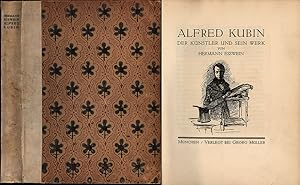 Alfred Kubin. Der Künstler und sein Werk.