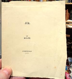 Jim. (Unique Privately Printed Copy) Printed In Summerfield Press Birmingham