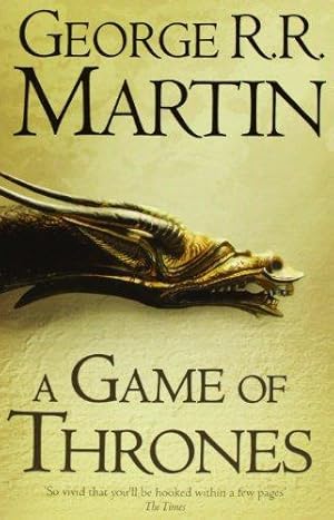 Image du vendeur pour A Game of Thrones: The bestselling classic epic fantasy series behind the award-winning HBO and Sky TV show and phenomenon GAME OF THRONES: Book 1 (A Song of Ice and Fire) mis en vente par WeBuyBooks