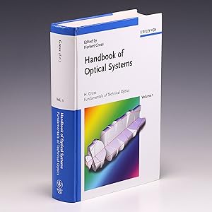 Bild des Verkufers fr Handbook of Optical Systems, Volume 1: Fundamentals of Technical Optics zum Verkauf von Salish Sea Books