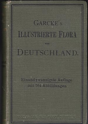 Seller image for August Garckes illustrierte Flora von Deutschland : Zum Gebrauche auf Exkursionen, in Schulen u. zum Selbstunterricht for sale by Versandantiquariat Karin Dykes