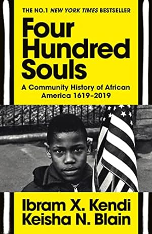Immagine del venditore per Four Hundred Souls: A Community History of African America 1619-2019 venduto da WeBuyBooks