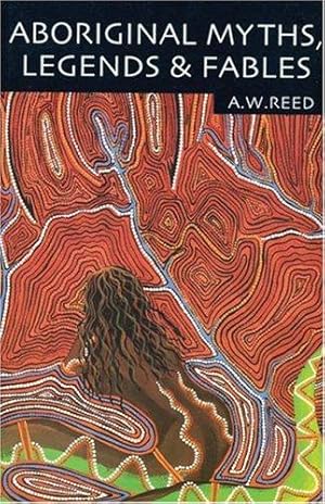 Seller image for Aboriginal Myths, Legends & Fables for sale by WeBuyBooks