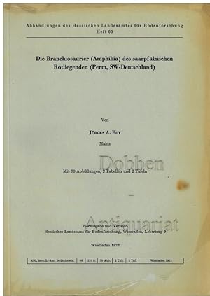 Die Branchiosaurier (Amphibia) des saarpfälzischen Rotliegenden (Perm, SW-Deutschland). Abhandlun...