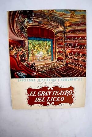 Imagen del vendedor de El Gran Teatro del Liceo a la venta por Alcan Libros