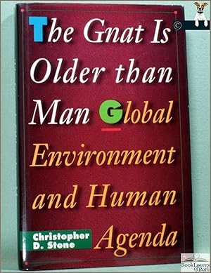 Bild des Verkufers fr The Gnat is Older Than Man: Global Environment and Human Agenda zum Verkauf von BookLovers of Bath