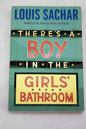 Seller image for There's a boy in the girls' bathroom for sale by Alcan Libros