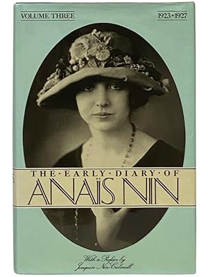 Bild des Verkufers fr The Early Diary of Anais Nin, Volume 3: 1923-1927 zum Verkauf von Yesterday's Muse, ABAA, ILAB, IOBA