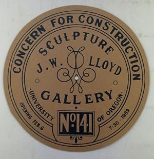 Concern for Construction. Sculpture. Exhibition Notice for work at the J.W. Lloyd Gallery, Univer...