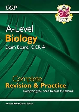 Bild des Verkufers fr A-Level Biology: OCR A Year 1 & 2 Complete Revision & Practice w/Online Edition (For exams in 2024) (CGP OCR A A-Level Biology) zum Verkauf von WeBuyBooks