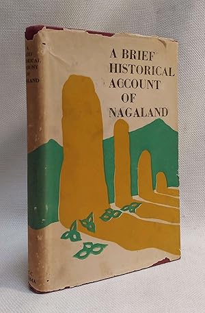 A Brief Historical Account of Nagaland