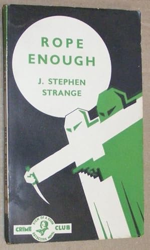 Seller image for Rope Enough (Crime Club White Circle) for sale by Nigel Smith Books