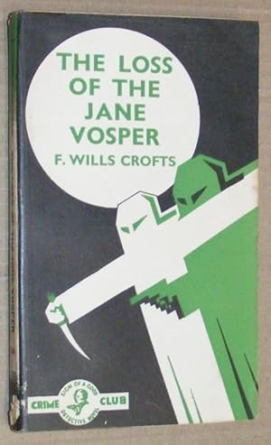 Seller image for The Loss of the Jane Vosper (Crime Club White Circle) for sale by Nigel Smith Books