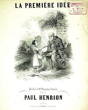 Immagine del venditore per La Premire Ide. Bluette. Paroles de Mr. Hippolyte Gurin.  Madame Lefbure Wly. [Gesang und Klavier]. venduto da Musikantiquariat Bernd Katzbichler