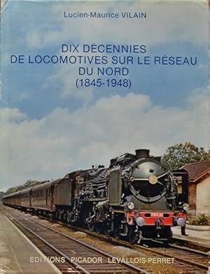 Dix décennies de locomotives sur le réseau du Nord (1845-1948)