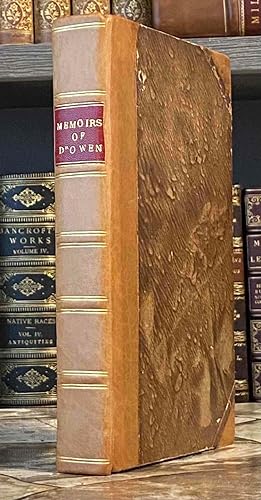Memoirs of the Life, Writings, and Religious Connexions of John Owen, D. D.