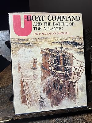 Imagen del vendedor de U-Boat Command and the Battle of the Atlantic a la venta por Quills Books