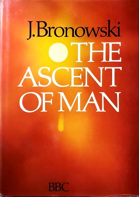 The Ascent Of Man