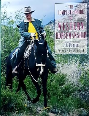 The Complete Guide To Western Horsemanship