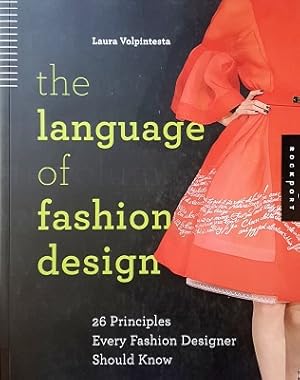 Imagen del vendedor de The Language Of Fashion Design: 26 Principles Every Fashion Designer Should Know a la venta por Marlowes Books and Music