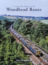 An Illustrated History of the Woodhead Route