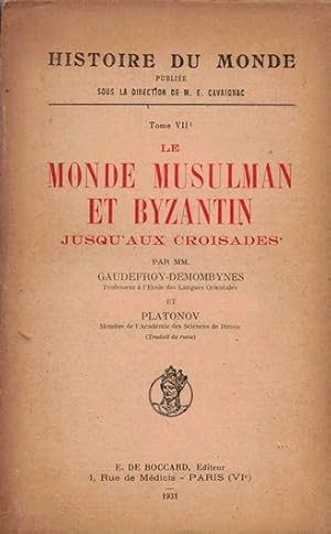 Le monde Musulman et Byzantin jusqu'aux croisades